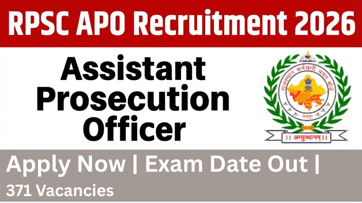 RPSC APO Recruitment 2026 – 371 Assistant Prosecution Officer Vacancies, Apply Online