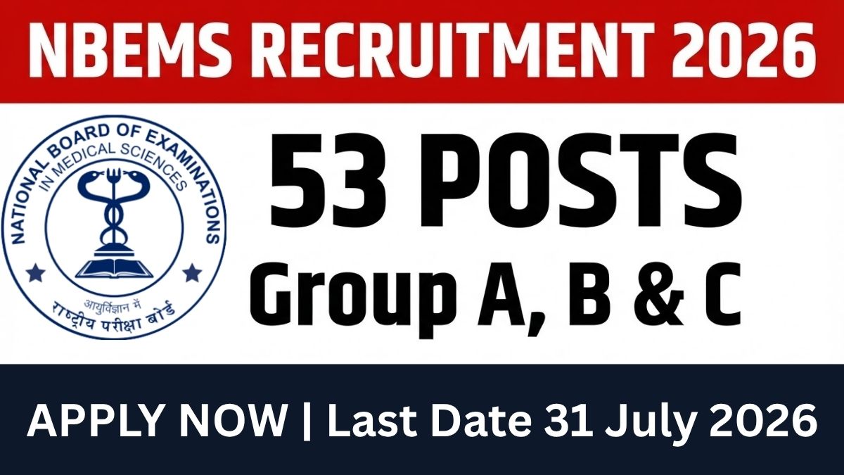 Apply for NBEMS Recruitment 2026. 53 Group A, B, C vacancies. Online application from 7 July. Deputy Director, Programmer, Accountant posts. Check eligibility, dates, salary.