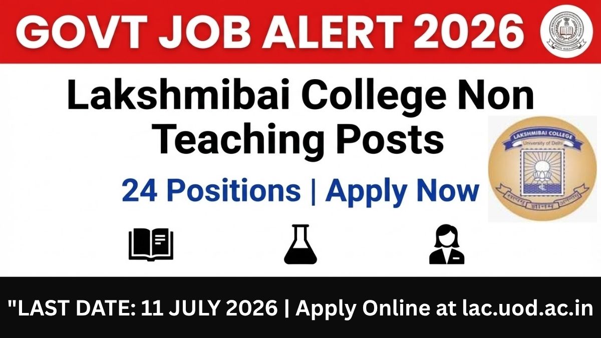 Lakshmibai College Delhi Non Teaching Post Recruitment 2026 Notification