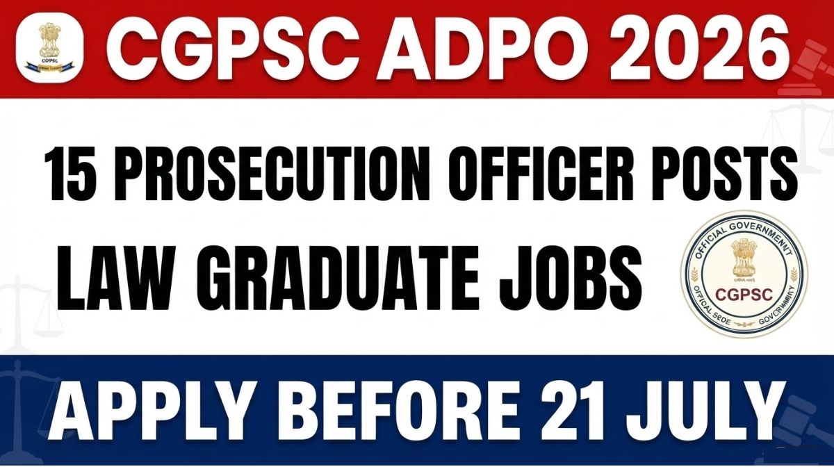 CGPSC ADPO Recruitment 2026 Apply for 15 Assistant District Prosecution Posts