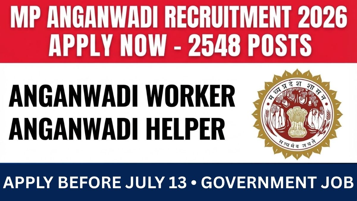 MP Anganwadi Worker & Helper Recruitment 2026: Complete Guide for Applicants