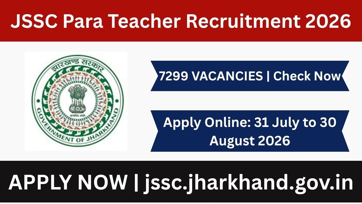 JSSC Para Teacher JTAACCE Recruitment 2026: Apply Online for 7299 Vacancies