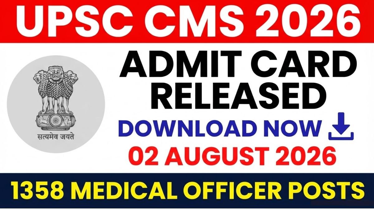 Download UPSC CMS Admit Card 2026 from official portal at upsconline.nic.in. Check exam date August 2, important dates, eligibility, salary, and selection process.
