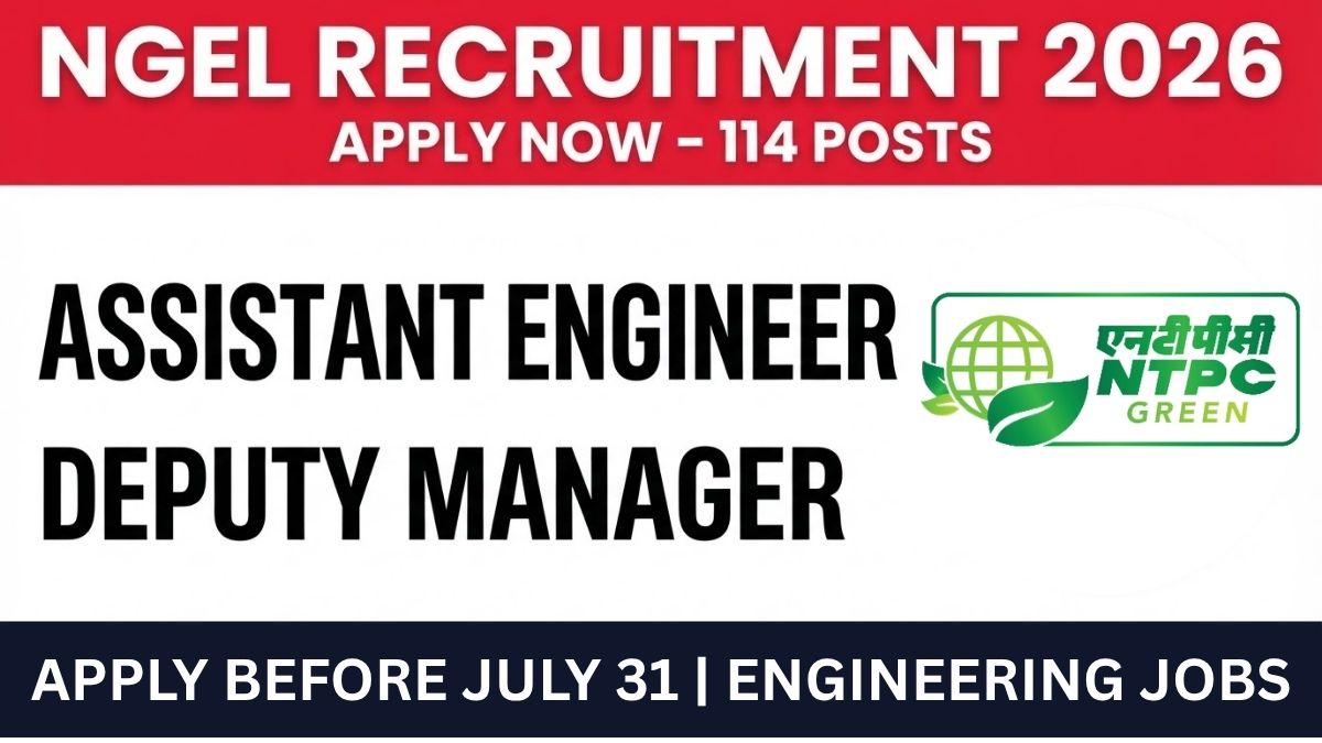 NGEL Recruitment 2026: Apply for 114 Assistant Engineer & Deputy Manager Posts