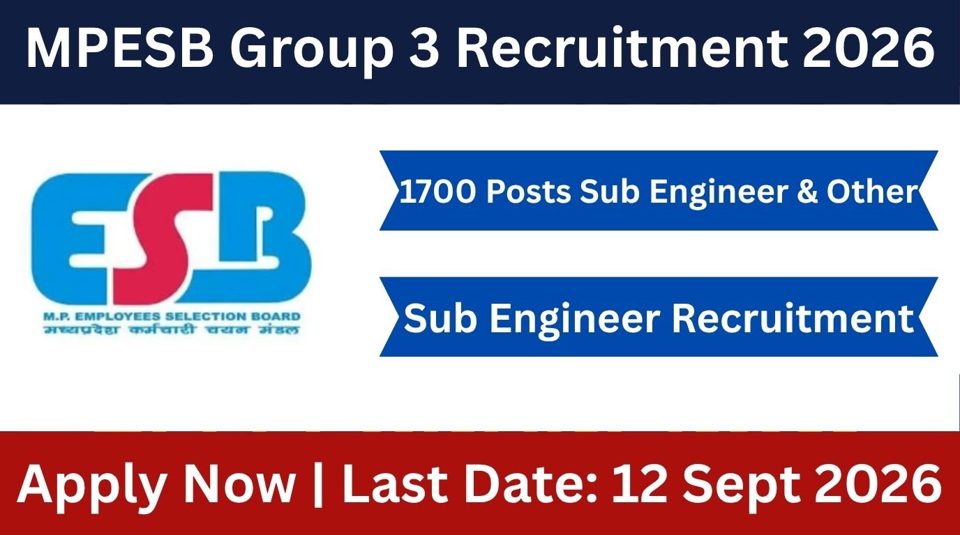 MPESB Group 3 Sub Engineer & Other Post Recruitment 2026: Apply Online for 1700 Vacancies