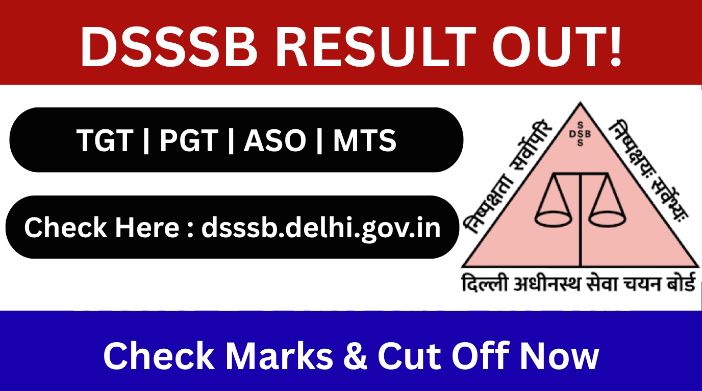 DSSSB Various Post Code Result, Marks & Cut-Off 2025-26: Check Your Result Now