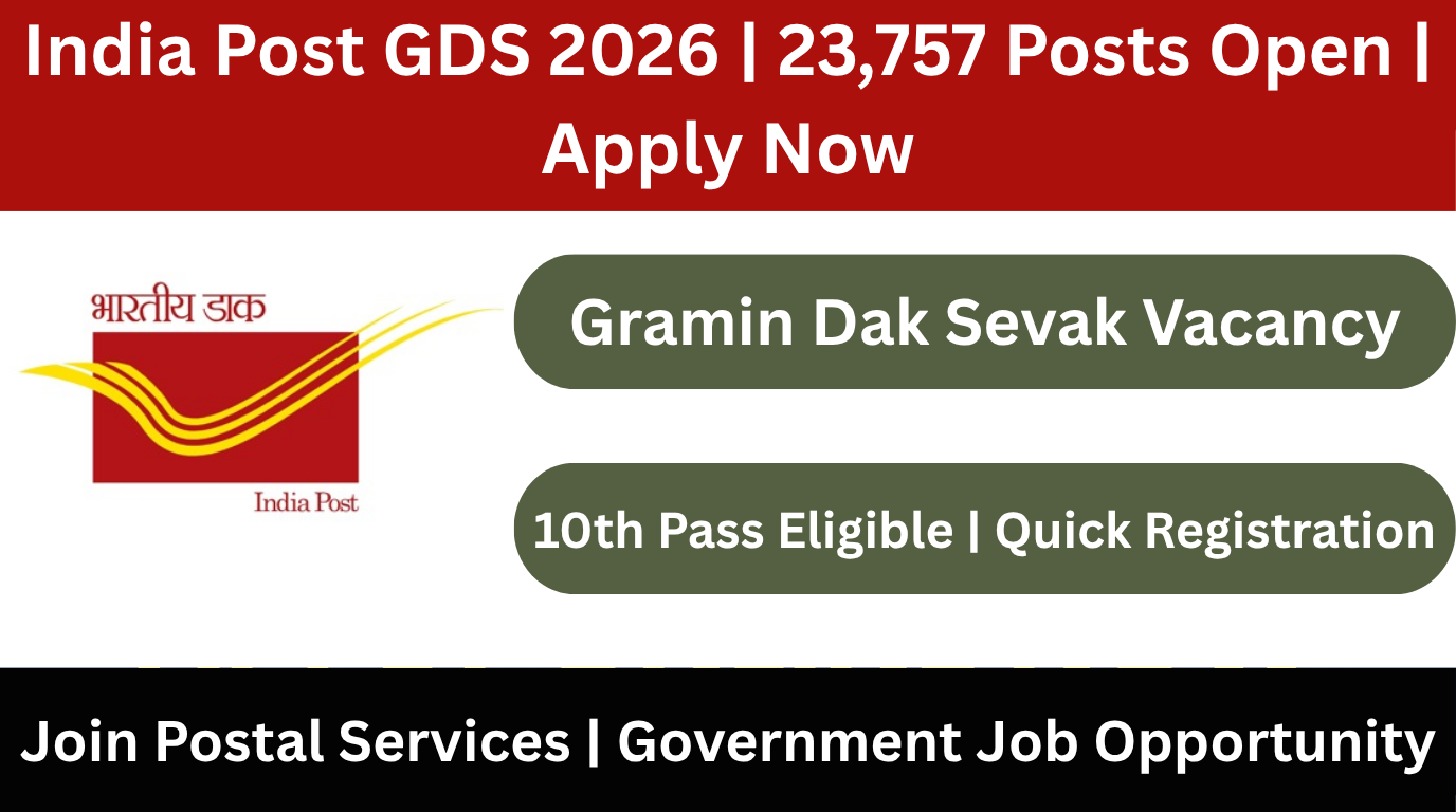 Apply for 23,757 Gramin Dak Sevak (GDS) posts in India Post Recruitment 2026. Eligibility, salary, application process, and important dates inside. Apply online now.